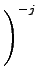 $\displaystyle \Bigg)^{{-j}}_{}$